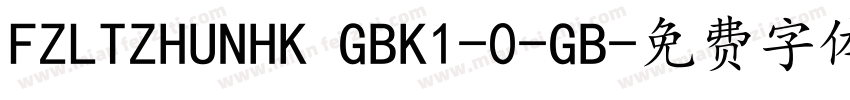 FZLTZHUNHK GBK1-0-GB字体转换